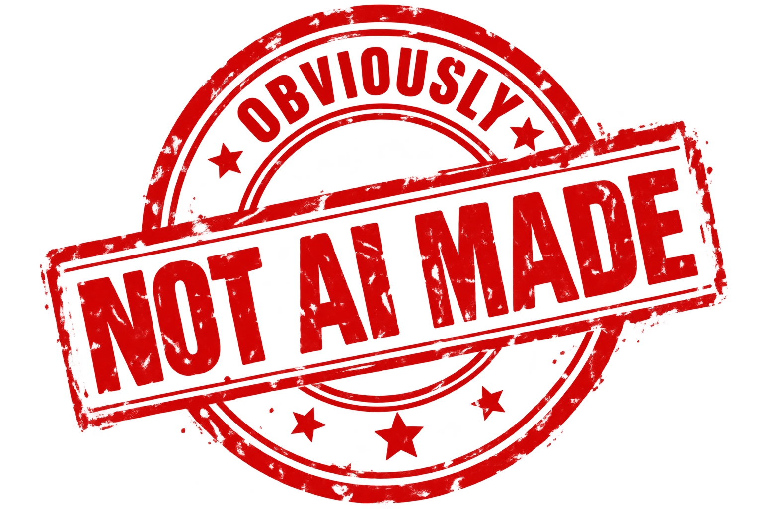 Obviously not AI made